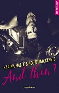 Scott Mackenzie & Karina Halle / And then ?