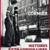 Histoires extraordinaires… de Dominique Lormier