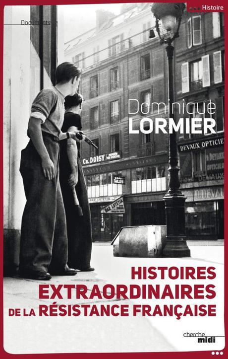 Histoires extraordinaires… de Dominique Lormier