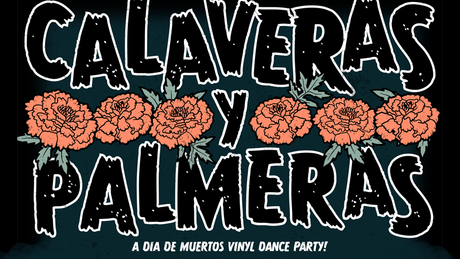 Mixtapes *Calaveras y Palmeras*,  9 Novembre 2019