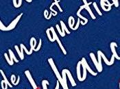 avis L'amour question malchance d'Alix Marin