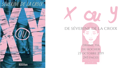 X ou Y • Séverine De La Croix