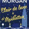 Clair de lune à Manhattan de Sarah Morgan