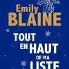 Tout en haut de ma liste de Emily Blaine Tout en haut de ma liste de Emily Blaine