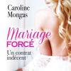 Mariage forcé de Caroline Mongas