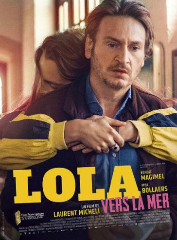CINEMA : « Lola vers la Mer » de Laurent Micheli
