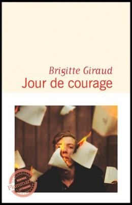 Brigitte Giraud – Jour de courage ***