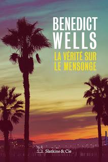 La vérité sur le mensonge - Benedict Wells