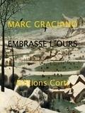 Embrasse l'ours - Marc Graciano