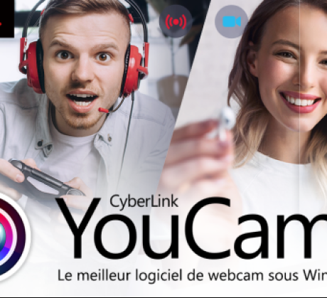 CyberLink présente YouCam 9 le meilleur logiciel de webcam pour Windows