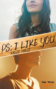PS : I like you, Kasie West