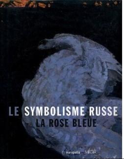Symbolisme russe – 2ème vague – La rose bleue 1907 – Billet 107