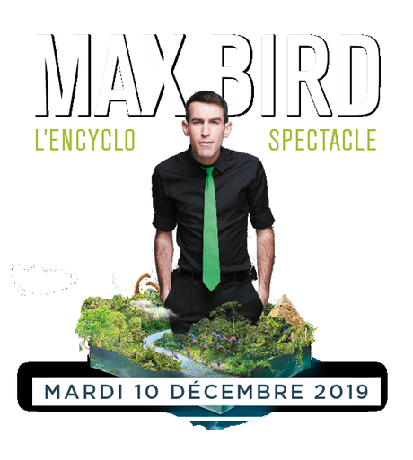 #HUMOUR - Max Bird / Sur scène et en librairie / Au Casino de Paris et en tournée !