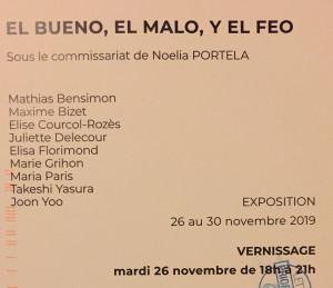 Galerie du Crous Paris  EL BUENO  EL MALO Y EL FEO 26/30 Novembre 2019