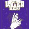 Witch, please – Grimoire de la sorcière moderne de Jack Parker