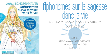 Aphorisme sur la sagesse dans la vie d’Athur Schopenhauer • Team Banmikas et Variety Artworks