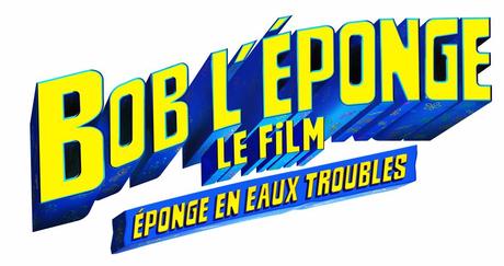 BOB L'ÉPONGE - LE FILM - ÉPONGE EN EAUX TROUBLES - La Bande Annonce et l'Affiche Officielle