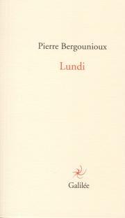 Lecture : Pierre Bergounioux - Lundi