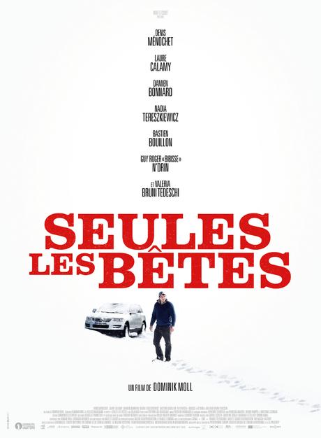 Seules les bêtes, un film de Dominik Moll - au Cinéma le 4 Décembre