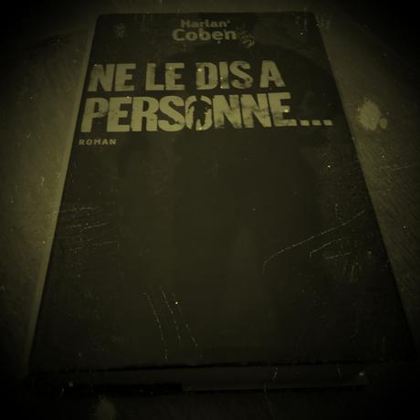 Ne le dis à personne d’Harlan Coben