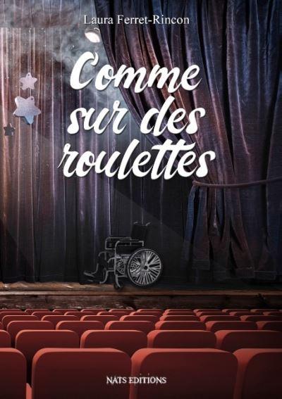 Roman “Comme sur des roulettes” : la vie d’une adolescente en fauteuil