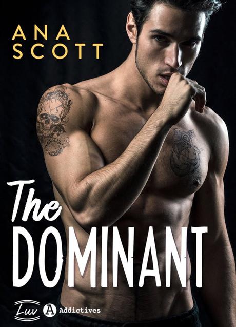 The Dominant d’Ana Scott
