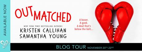 Release Blitz : C'est le jour J pour Outmatched de Samantha Young & Kristen Callighan Outmatched - BT banner.jpg