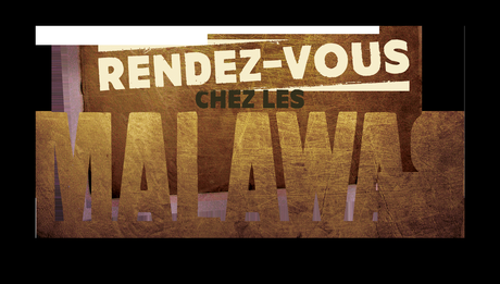 RENDEZ-VOUS CHEZ LES MALAWAS - Bande-annonce avec Christian Clavier, Michaël Youn, Ramzy Bedia au Cinéma le 25 Décembre