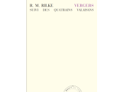 (Note lecture), Rainer Maria Rilke, Vergers suivi Quatrains Valaisans, Mathieu Jung