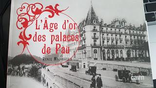 Renée Mourgues: L'âge d'or des Palaces de Pau