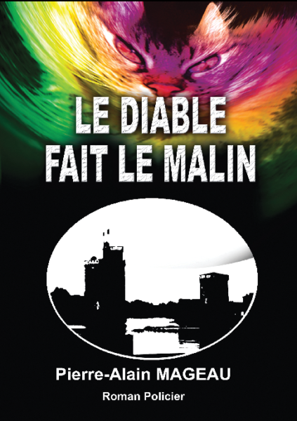 Le diable fait le malin de Pierre-Alain Mageau