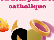 deal très catholique Sophie