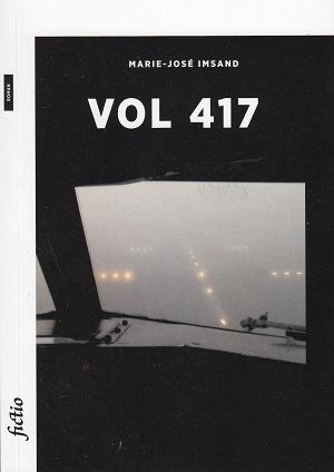 Vol 417, de Marie-José Imsand