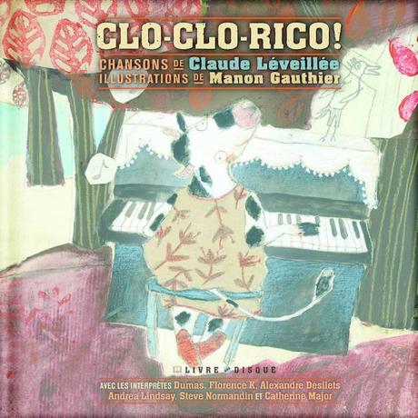{Découverte} Clo-Clo-Rico, Claude Léveillée & Manon Gauthier – @Bookscritics