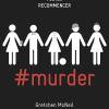 #Murder, T1 de Gretchen McNeil