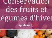 Conservation fruits légumes d'hiver (podcast)