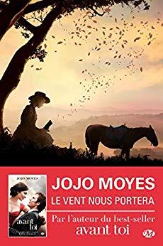 Mon avis sur Le vent nous portera de Jojo Moyes