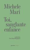 Michele mari  toi sanglante enfance