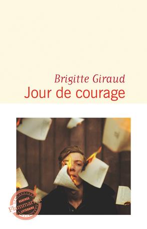 Jour de courage. Brigitte GIRAUD - 2019