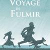 Le voyage de Fulmir de Thomas Lavachery