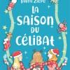 La saison du célibat de Laura Ziepe