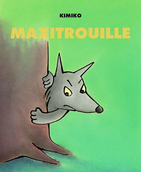 Maxitrouille de Kimiko