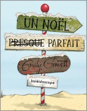 Un Noël presque parfait - Emily Gravett