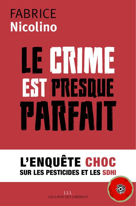 #LIVRE - Le crime est presque parfait de Fabrice Nicolino !