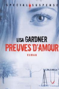 Preuves d’amour, Lisa Gardner
