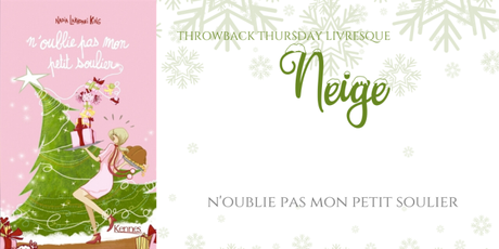 Throwback Thursday Livresque #90 : Neige
