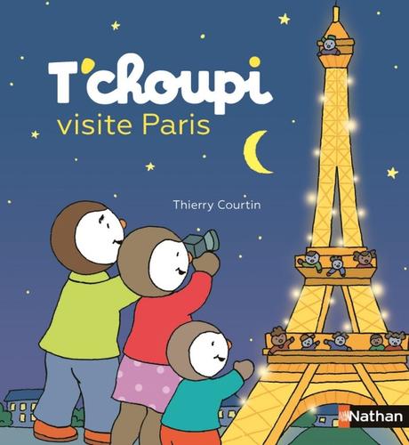 T’choupi visite Paris de Thierry Courtin