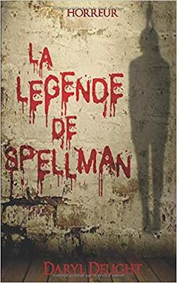 La légende de Spellman - Daryl Delight