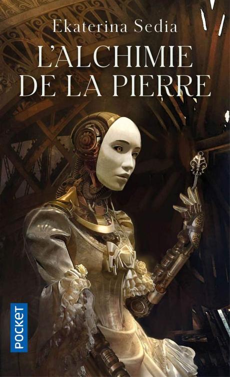 L’alchimie de la pierre de Ekaterina Sedia