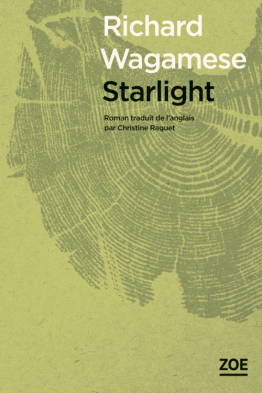 Richard Wagamese – Starlight *** Richard Wagamese – Starlight ***
